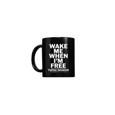 Wake Me When I'm Free Mug Img. 1