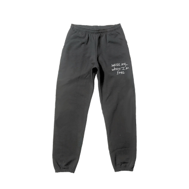 Wake Me When I'm Free Grey Sweat Pants